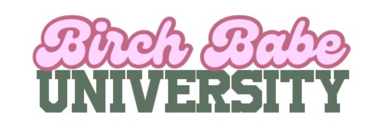 Birch Babe University